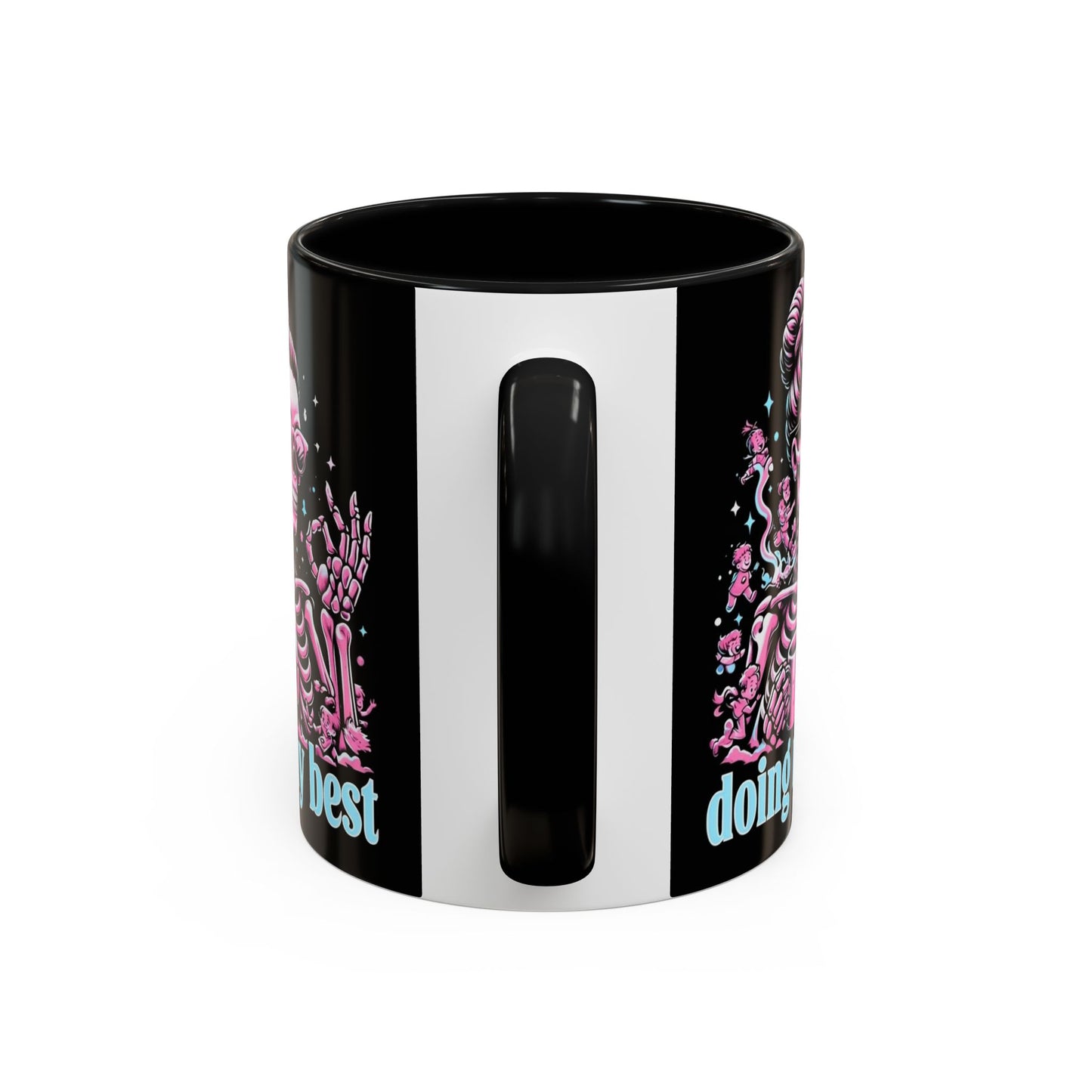 Funny Skeleton Doing My Best Coffee Mug - 11 & 15 oz