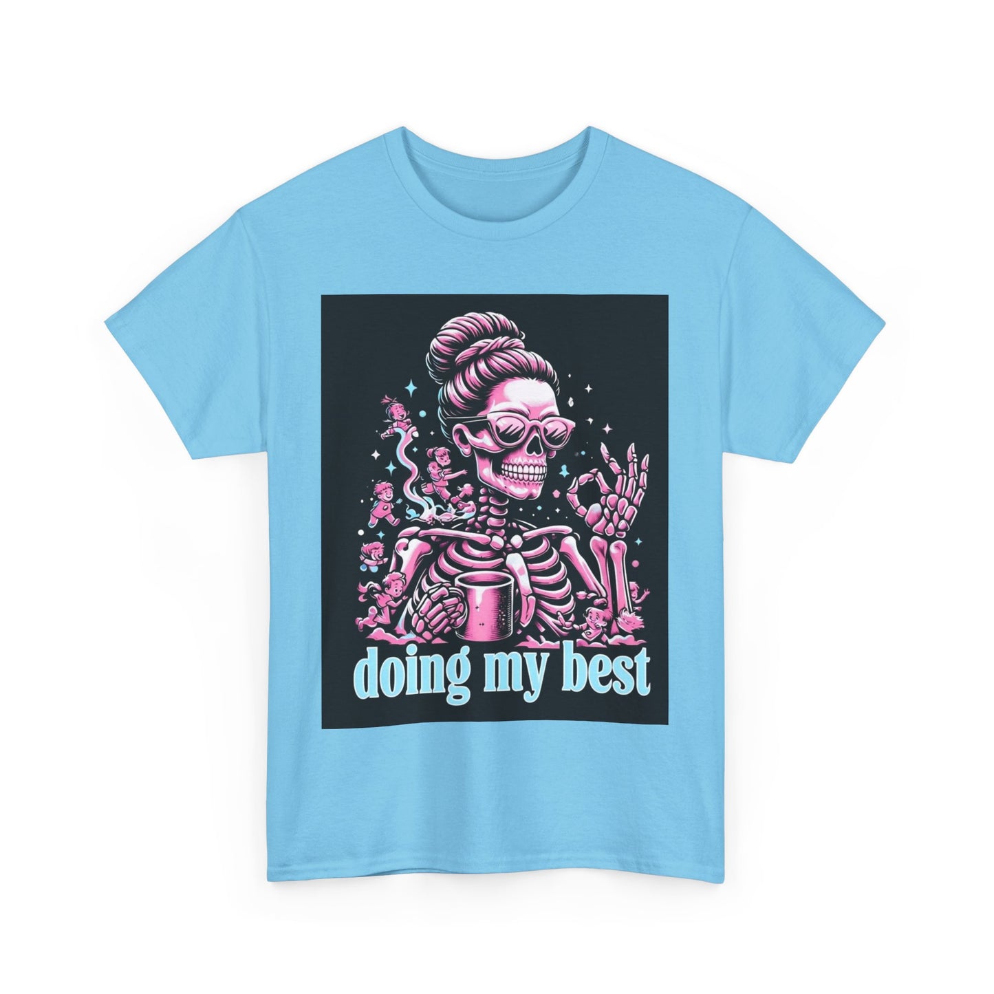 Skeleton 'Doing My Best' T-Shirt