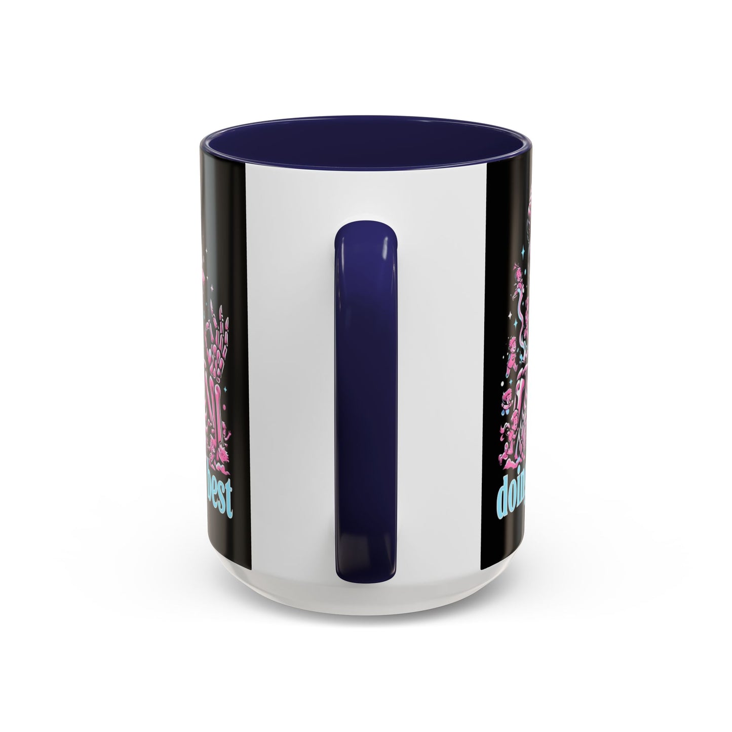 Funny Skeleton Doing My Best Coffee Mug - 11 & 15 oz