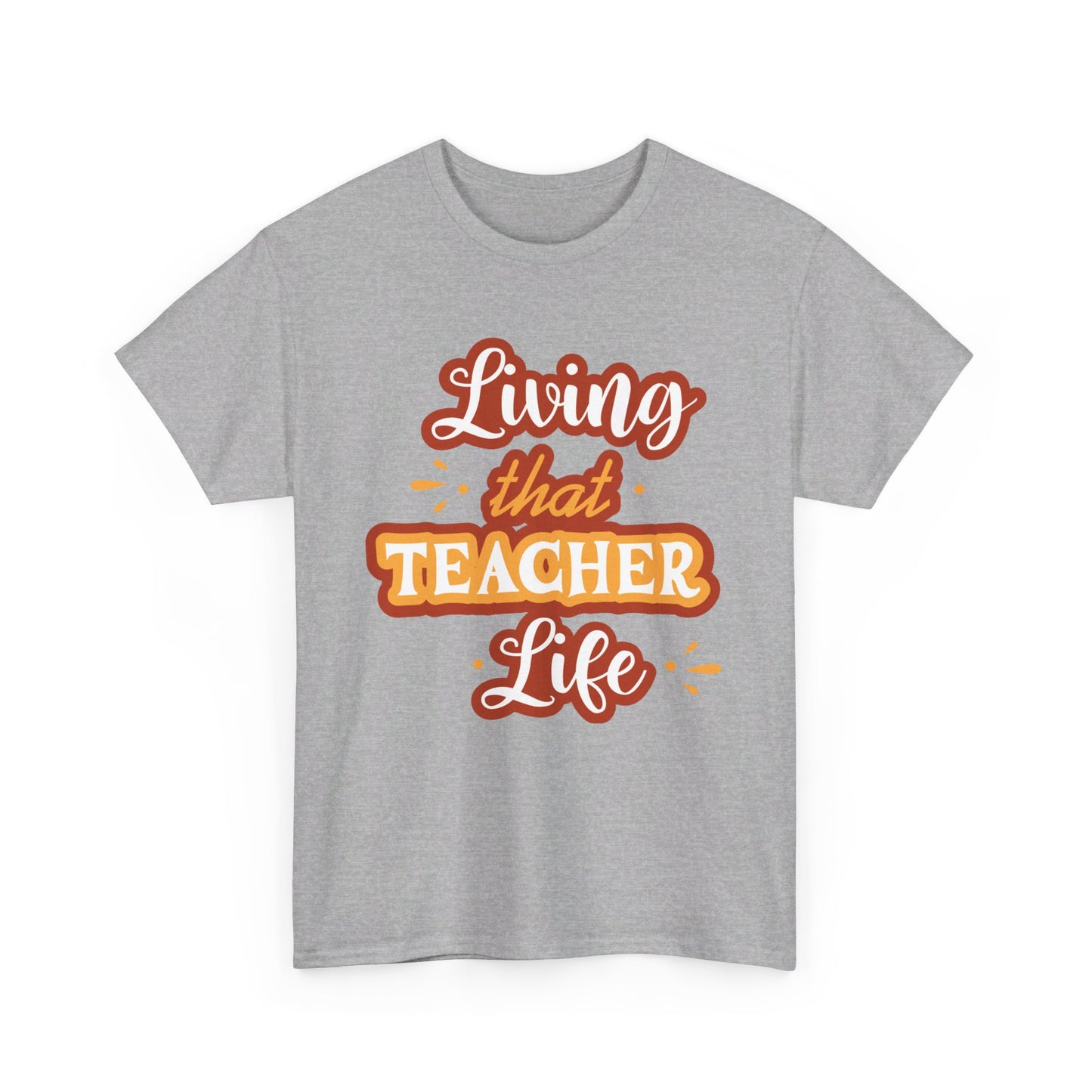 Teacher Life T-shirt
