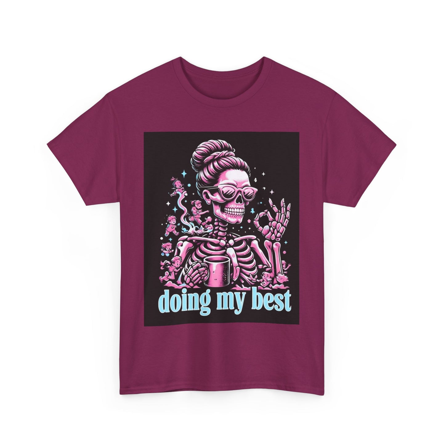 Skeleton 'Doing My Best' T-Shirt