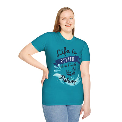 "Life is Better when I'm Fishing" T-shirt