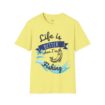 "Life is Better when I'm Fishing" T-shirt