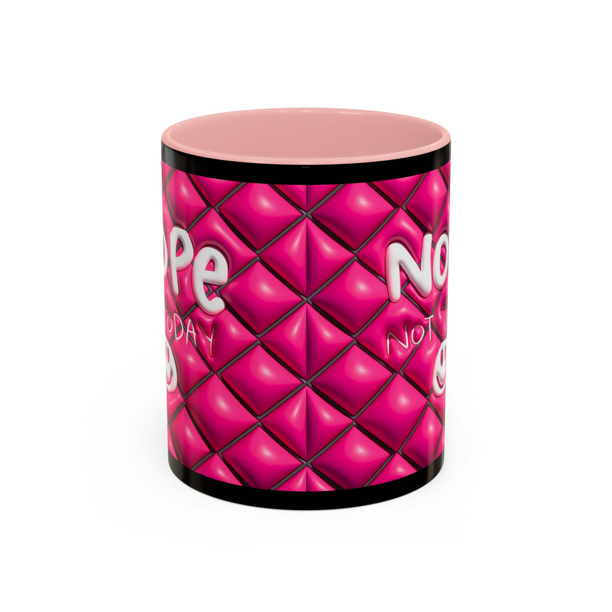 Nope Not today Mug (pink/black accent)