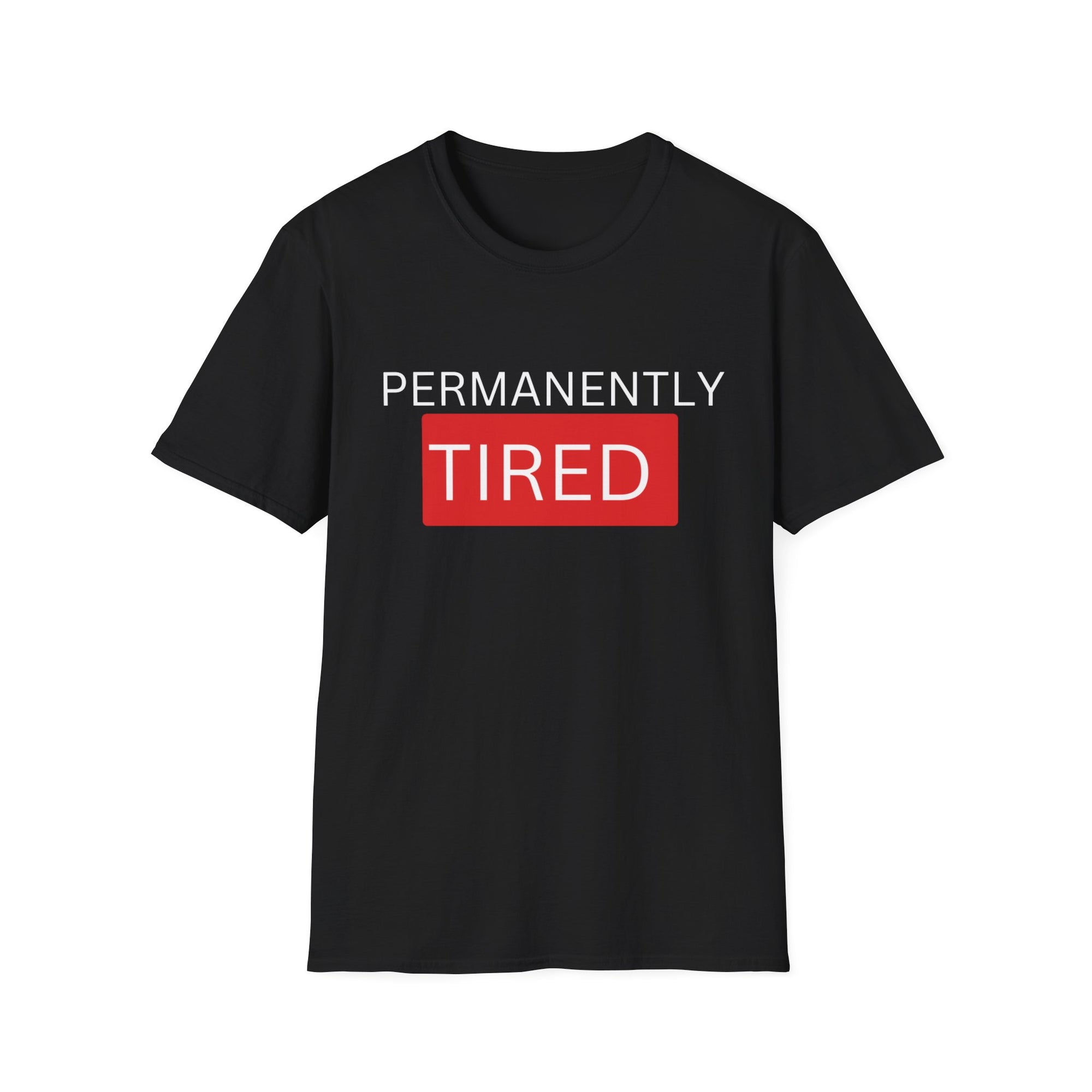 Permanently Tired Classic T-Shirt