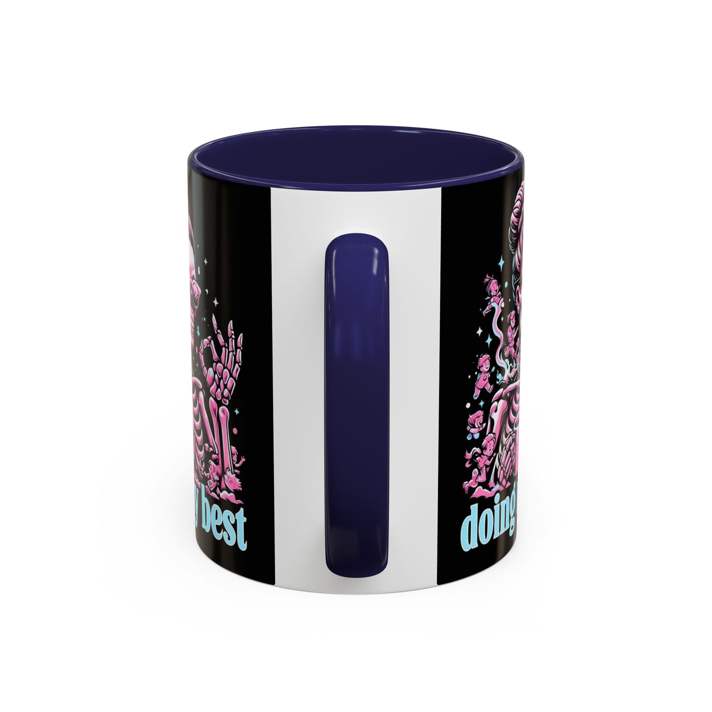 Funny Skeleton Doing My Best Coffee Mug - 11 & 15 oz