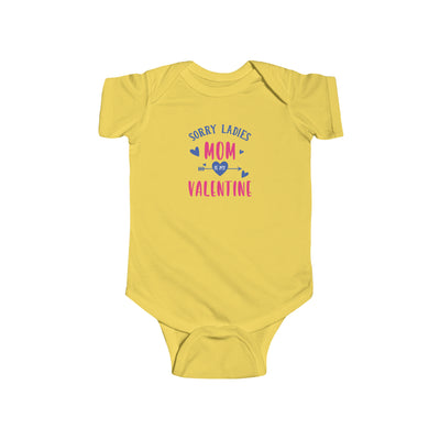 Infant Bodysuit Sorry mom is my valentine