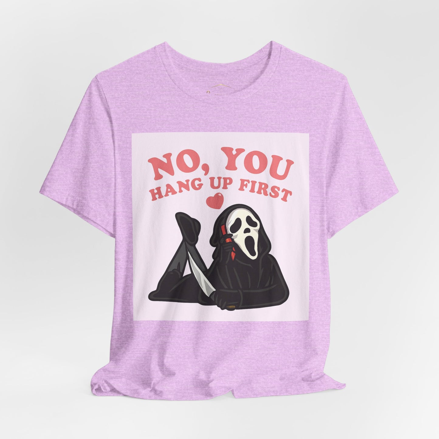 No, You Hang Up First Tee — Cute Scream Ghost Graphic T‑Shirt