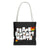 Black History Tote Bag