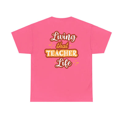 Teacher Life T-shirt