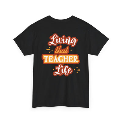 Teacher Life T-shirt