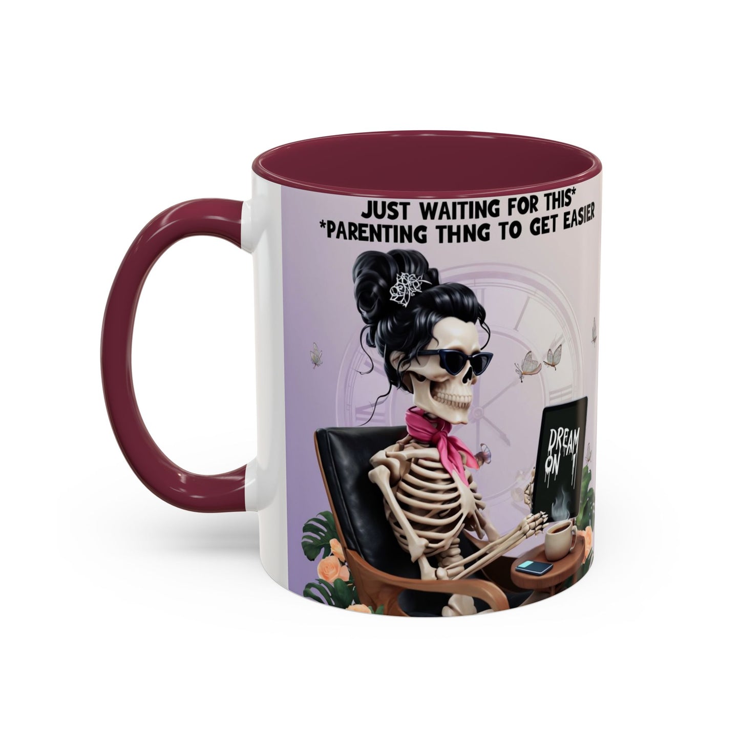 Skeleton Mom Coffee Mug — "Just Waiting For This Parenting Thing To Get Easier" 11oz/15oz