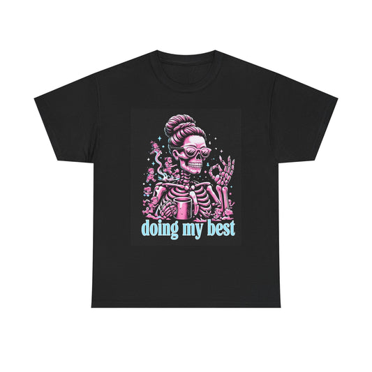Skeleton 'Doing My Best' T-Shirt