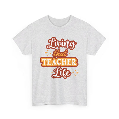 Teacher Life T-shirt