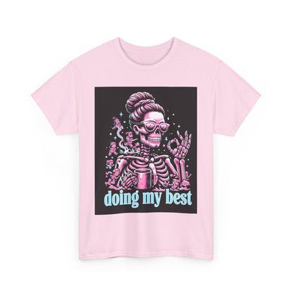 Skeleton 'Doing My Best' T-Shirt