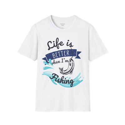 "Life is Better when I'm Fishing" T-shirt