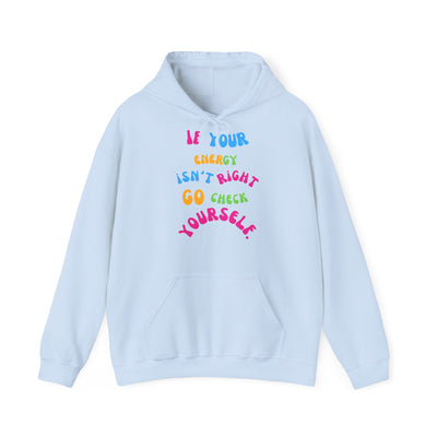 Go Check yourself Hooded Sweatshirt