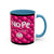 Nope Not today Mug (pink/black accent)