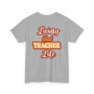 Teacher Life T-shirt