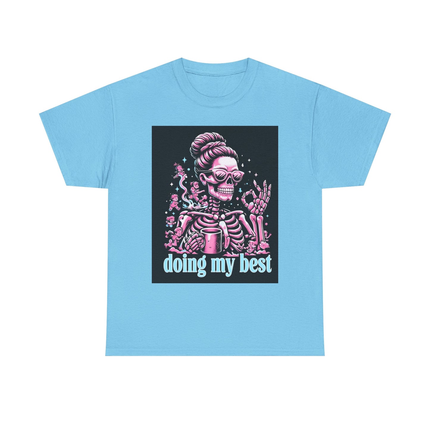 Skeleton 'Doing My Best' T-Shirt