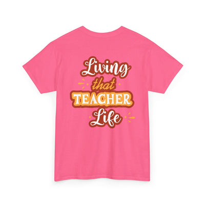 Teacher Life T-shirt