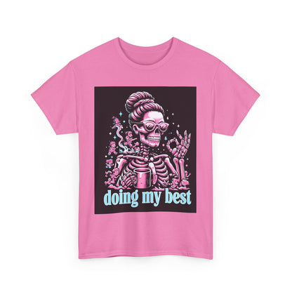 Skeleton 'Doing My Best' T-Shirt