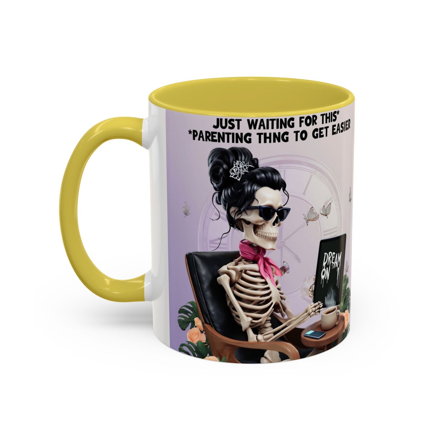 Skeleton Mom Coffee Mug — "Just Waiting For This Parenting Thing To Get Easier" 11oz/15oz