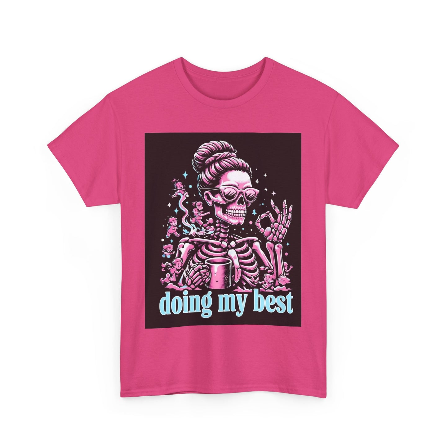 Skeleton 'Doing My Best' T-Shirt