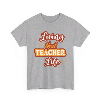 Teacher Life T-shirt