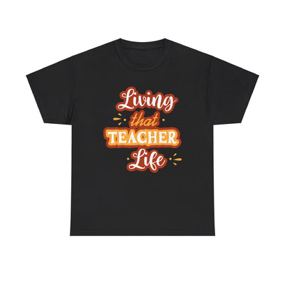 Teacher Life T-shirt