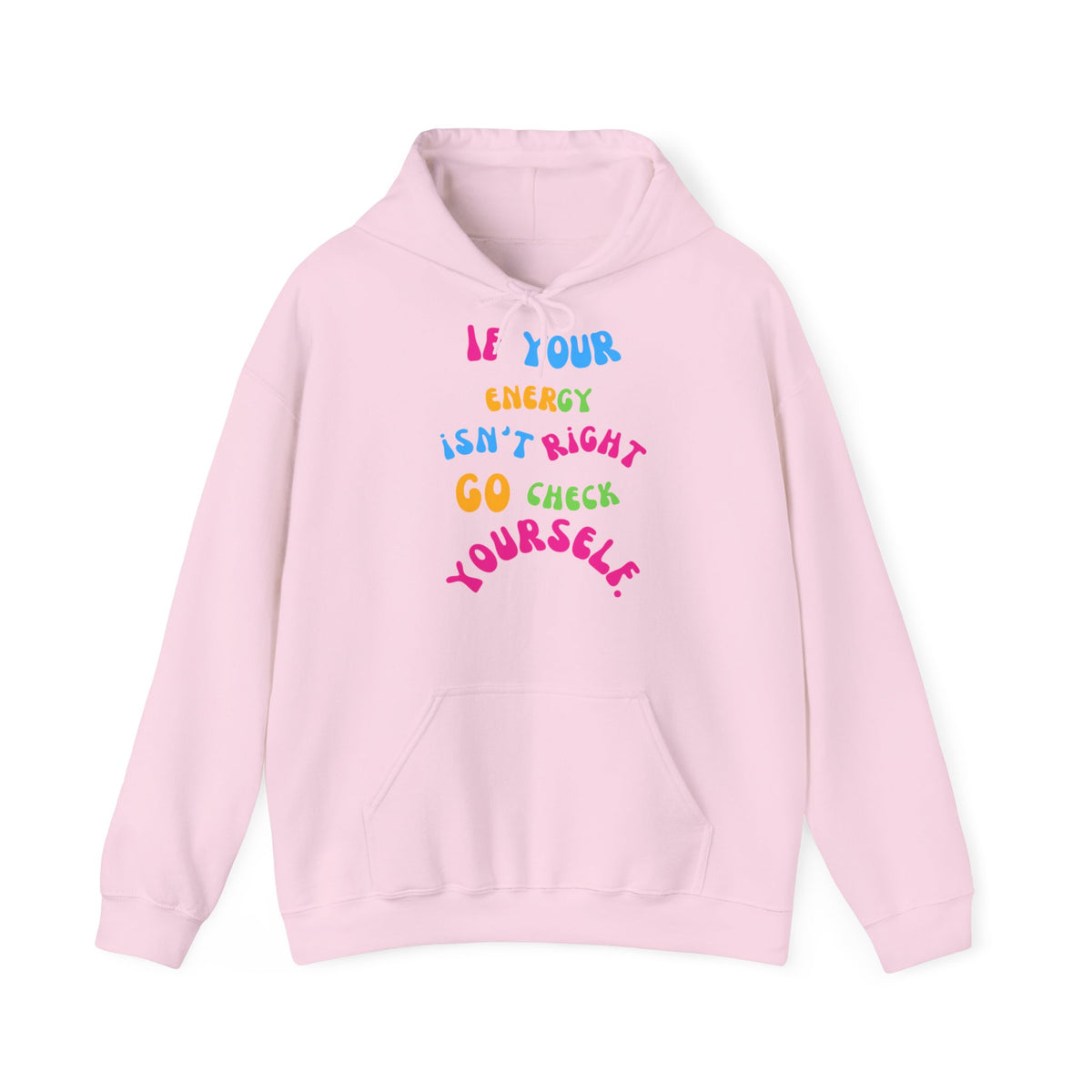 Go Check yourself Hooded Sweatshirt