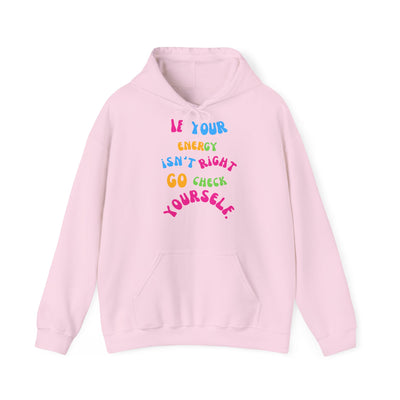 Go Check yourself Hooded Sweatshirt