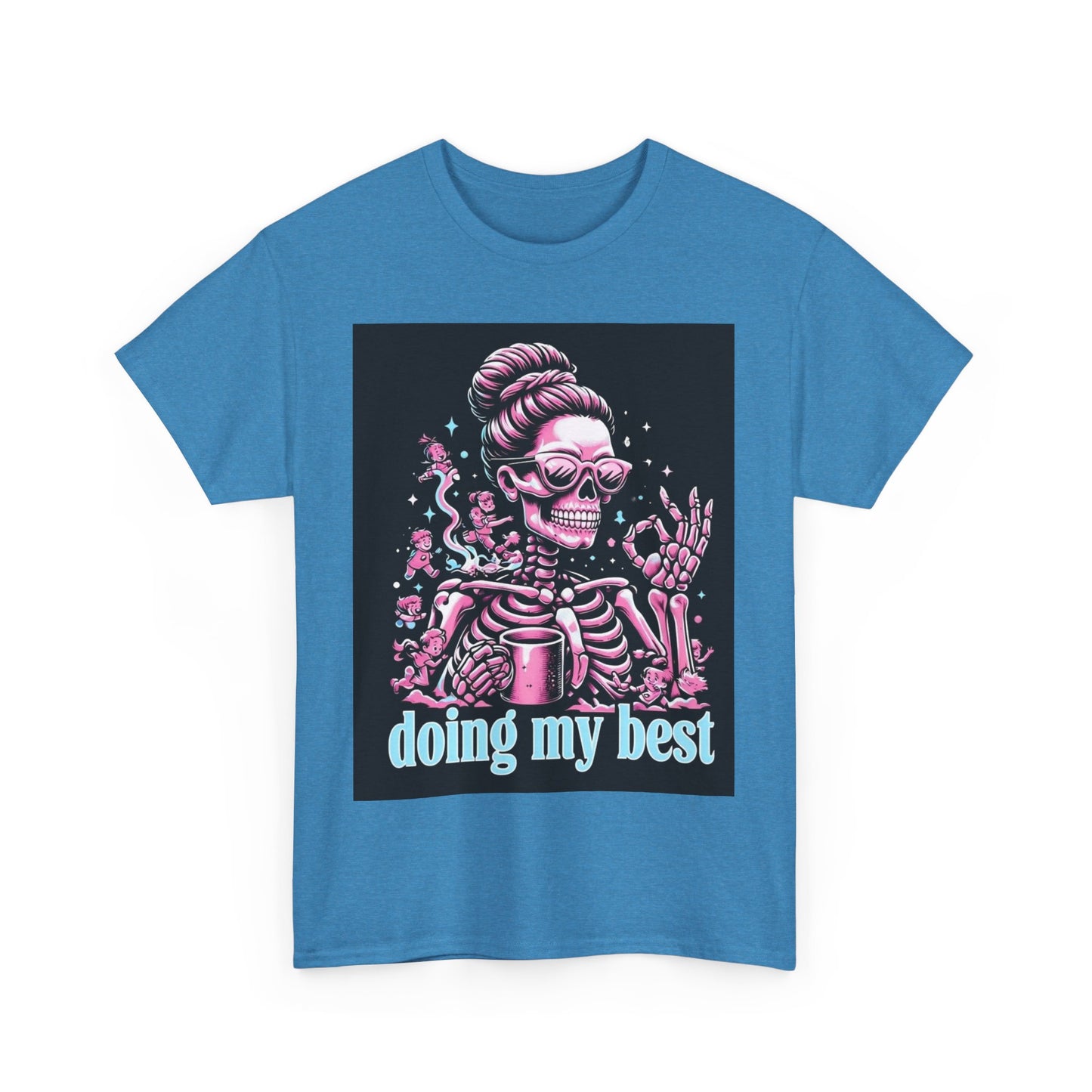 Skeleton 'Doing My Best' T-Shirt