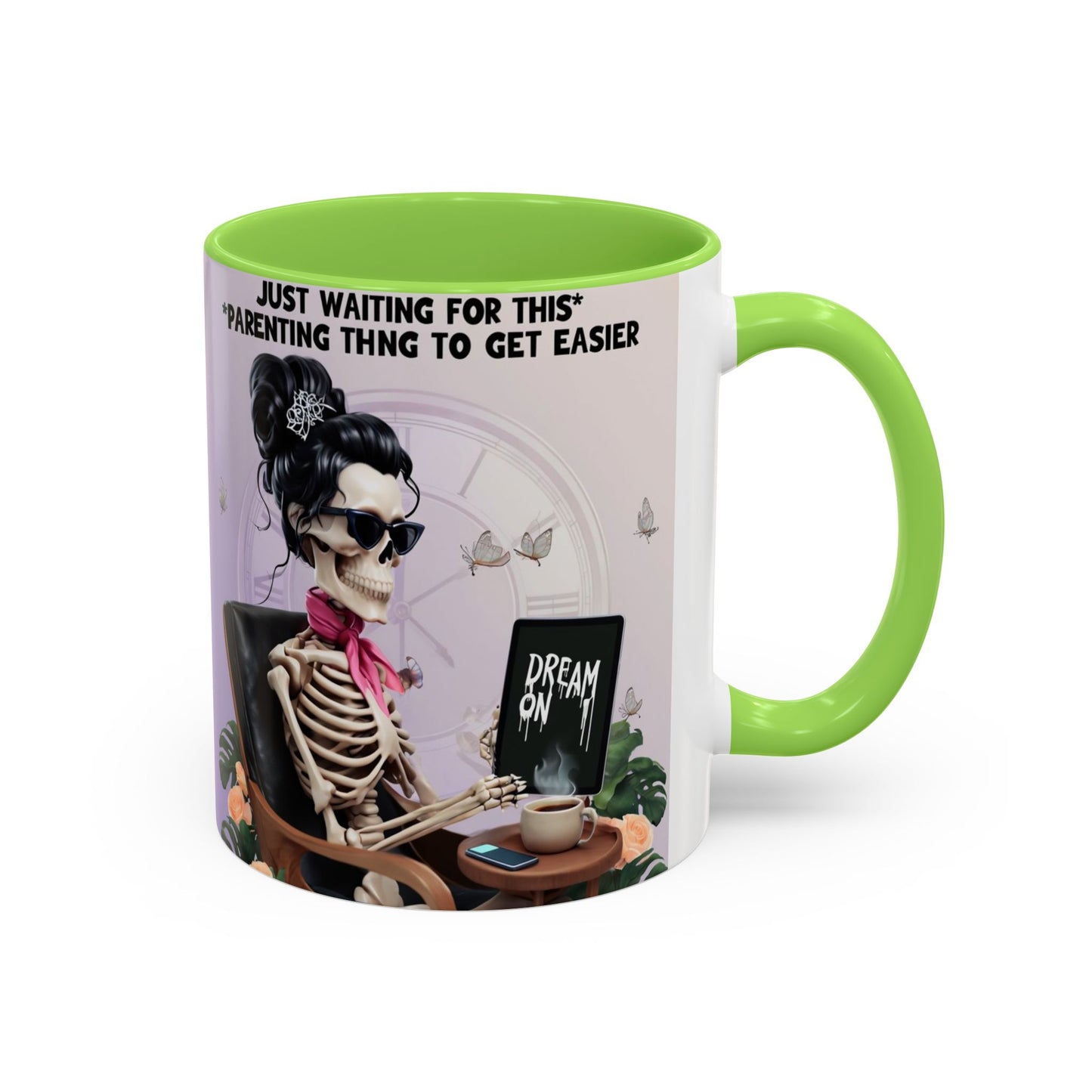 Skeleton Mom Coffee Mug — "Just Waiting For This Parenting Thing To Get Easier" 11oz/15oz