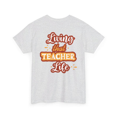 Teacher Life T-shirt