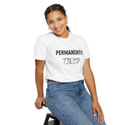 "Permanently Tired" T-shirt